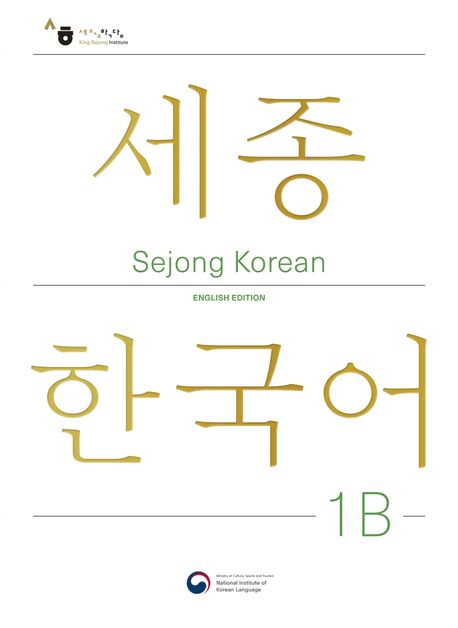 Sejong Korean 1 B Edición en Inglés 세종한국어